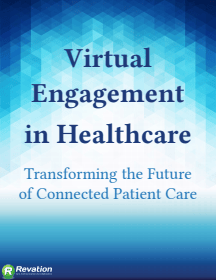 Virtual Engagement in Healthcare